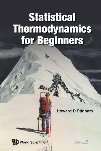 Statistical Thermodynamics For Beginners