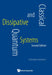 Classical And Quantum Dissipative Systems