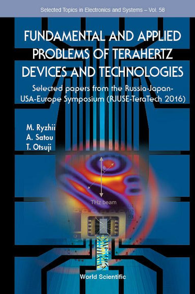 Fundamental And Applied Problems Of Terahertz Devices And Technologies