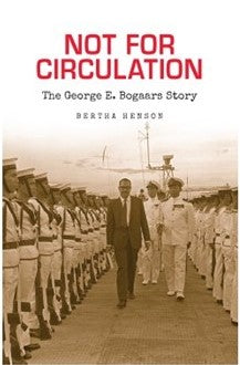 Not for Circulation: The George E. Bogaars Story