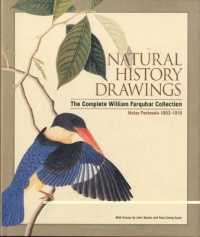 Natural History Drawings : The Complete William Farquhar Collection: Malay Peninsula 1803-1818