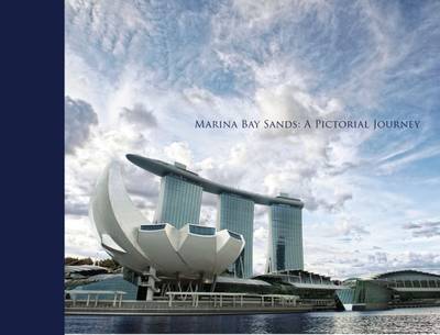 Marina Bay Sands: A Pictorial Journey