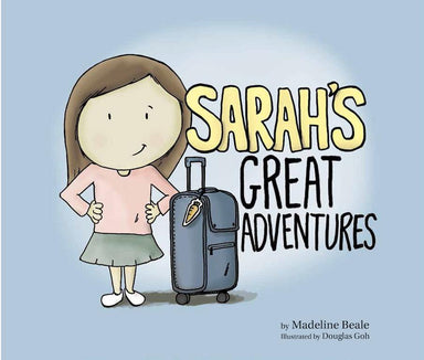 Sarah's Great Adventures by Madeline Beale