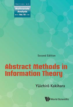 Abstract Methods in Information Theory (2nd Edition)