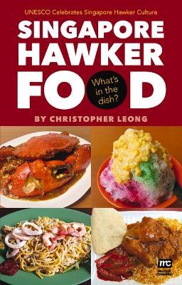 Singapore Hawker Food : What's in the Dish? — Epigram