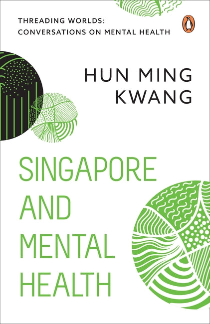 Threading Worlds: Conversations on Mental Health – Singapore and Mental Health