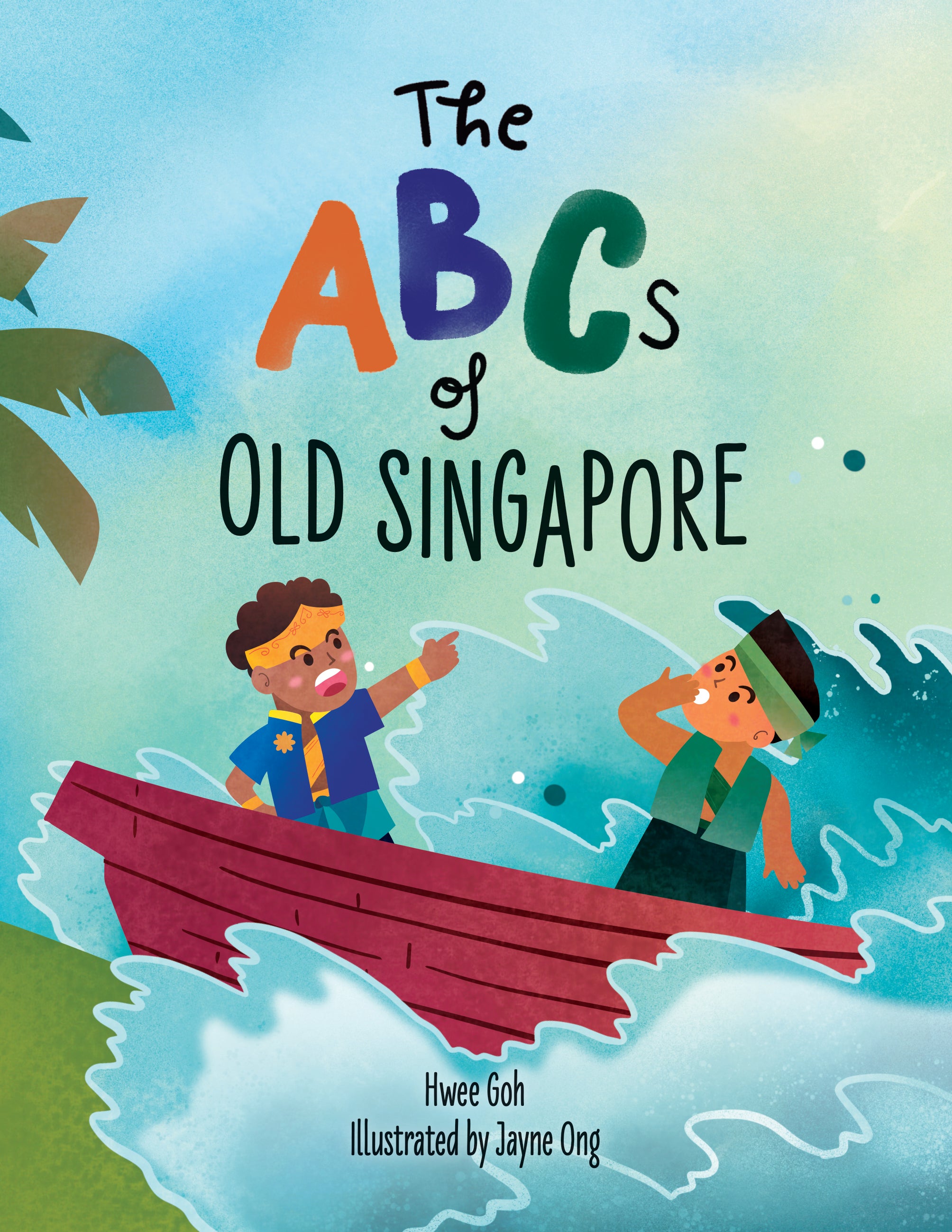 The ABCs of Old Singapore (Backorder)