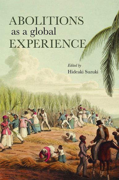 Abolitions As A Global Experience - Localbooks.sg