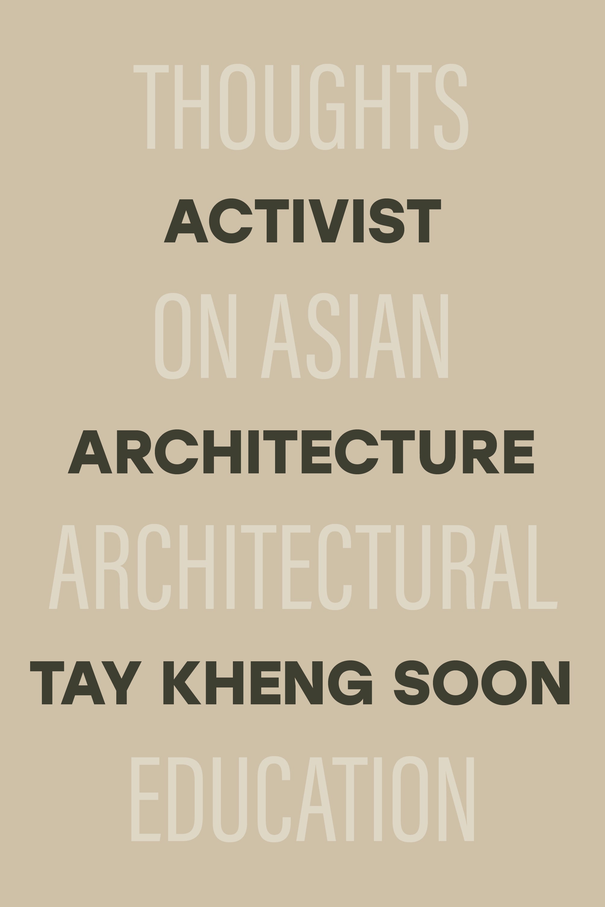 Activist Architecture: Thoughts on Asian Architectural Education
