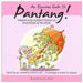 An Essential Guide To Pantang!