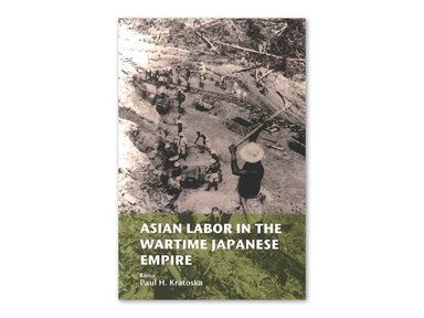 Asian Labour In The Wartime Japanese Empire