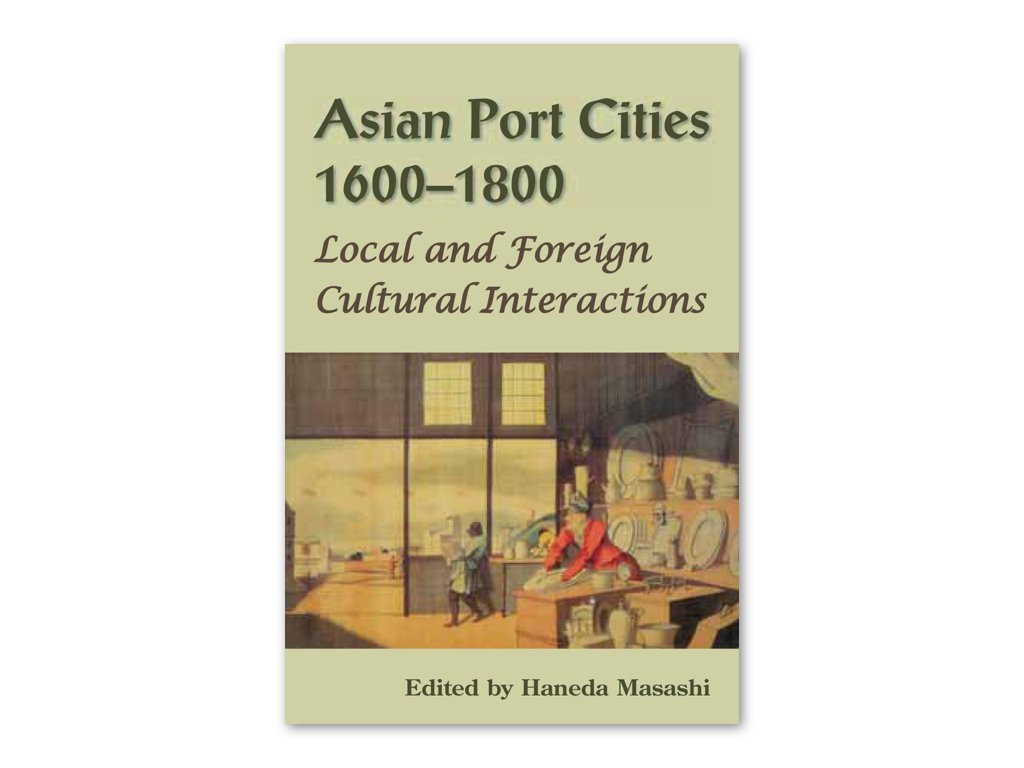 Asian Port Cities, 1600-1800