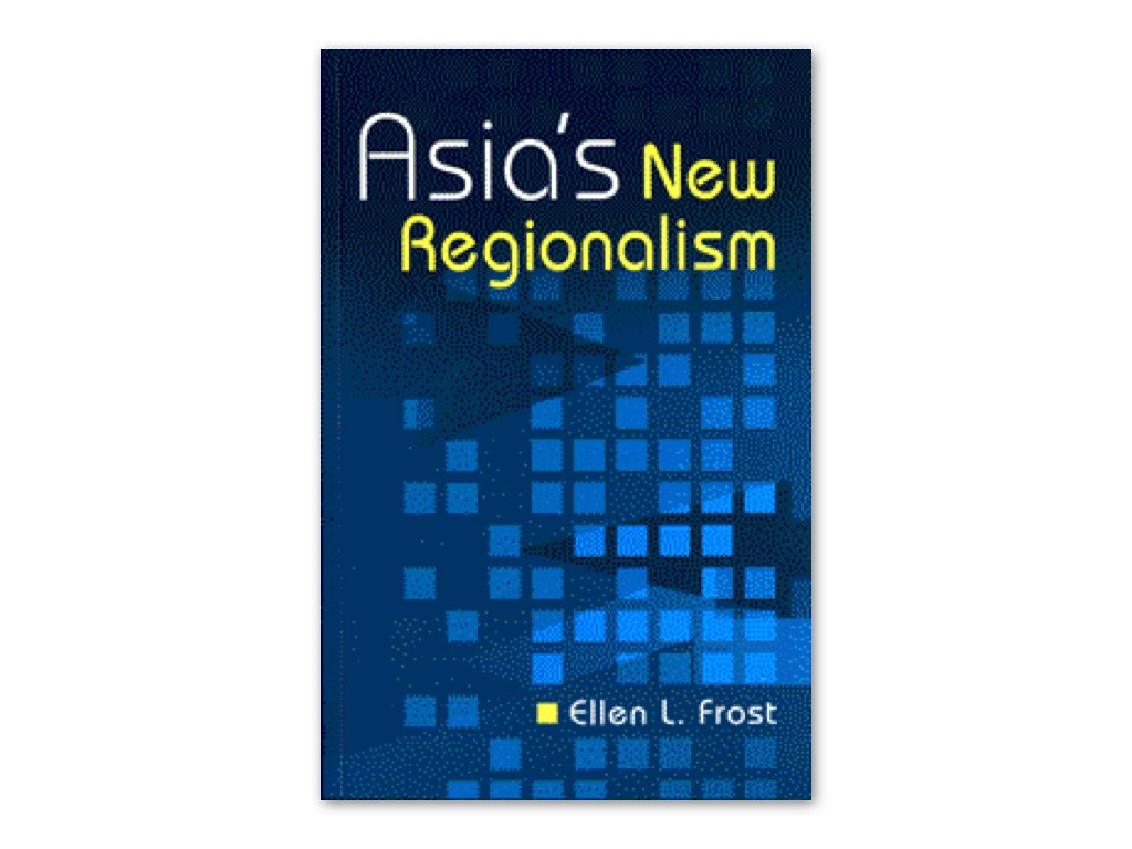 Asia's New Regionalism                                                