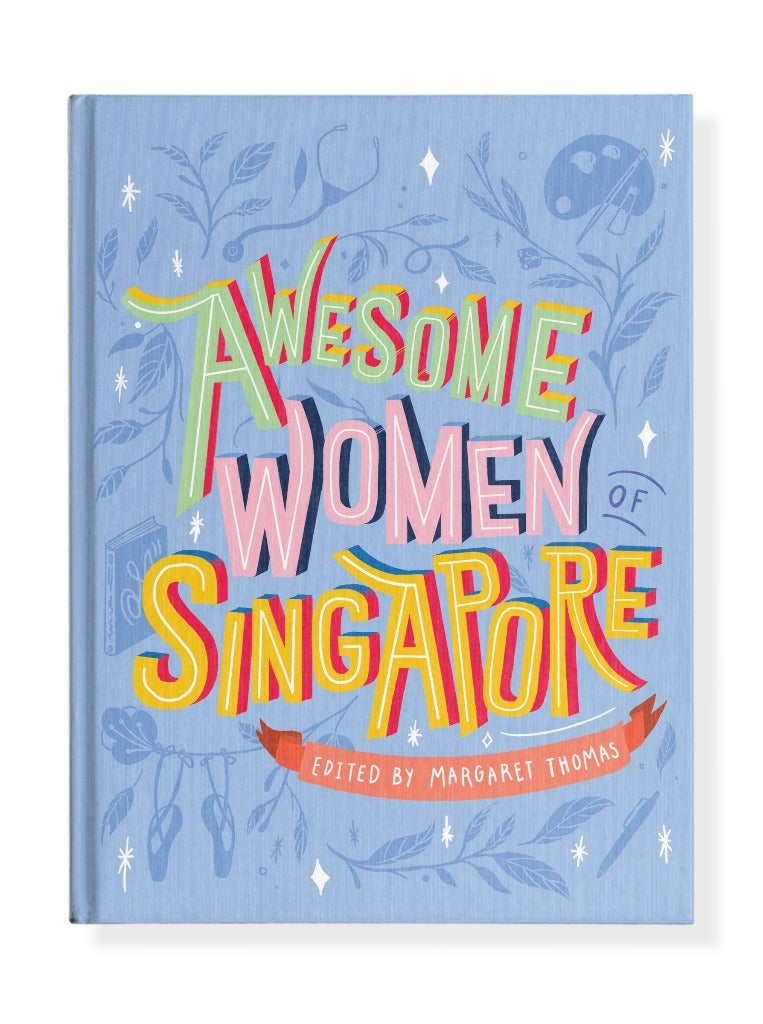 Awesome Women of Singapore (Special Hard Cover Edition)