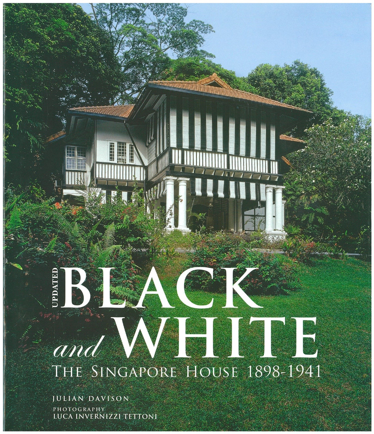 Black and White: The Singapore House 1898-1941 (Updated) — Epigram