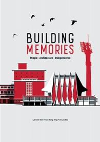 Building Memories: People, Architecture, Independence