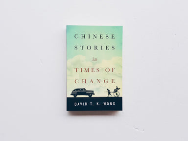 Chinese Stories in Times of Change
