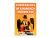 Confessions of a Bangkok Private Eye bookcover