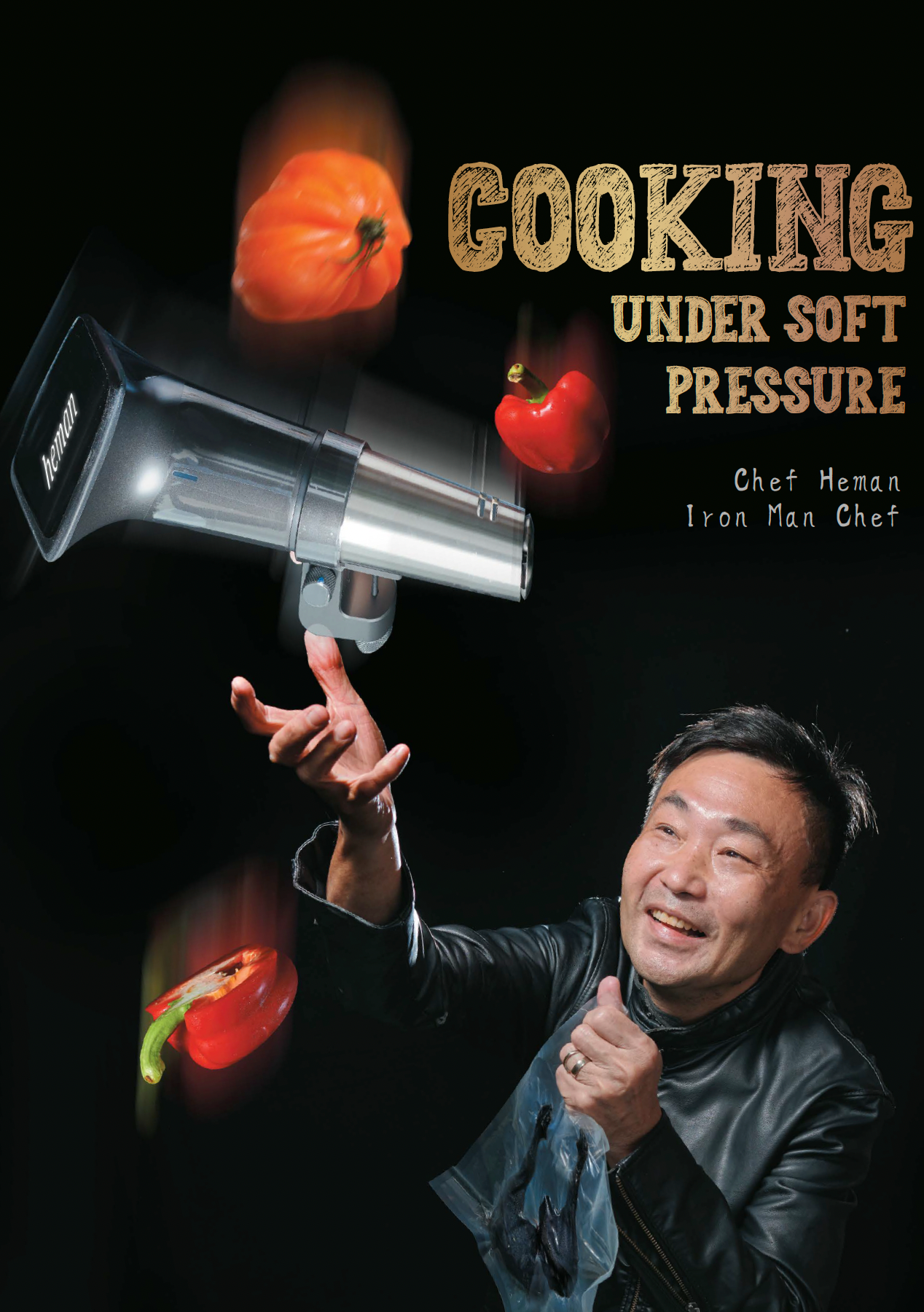 Cooking Under Soft Pressure 轻压下的烹饪
