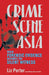 Crime Scene Asia