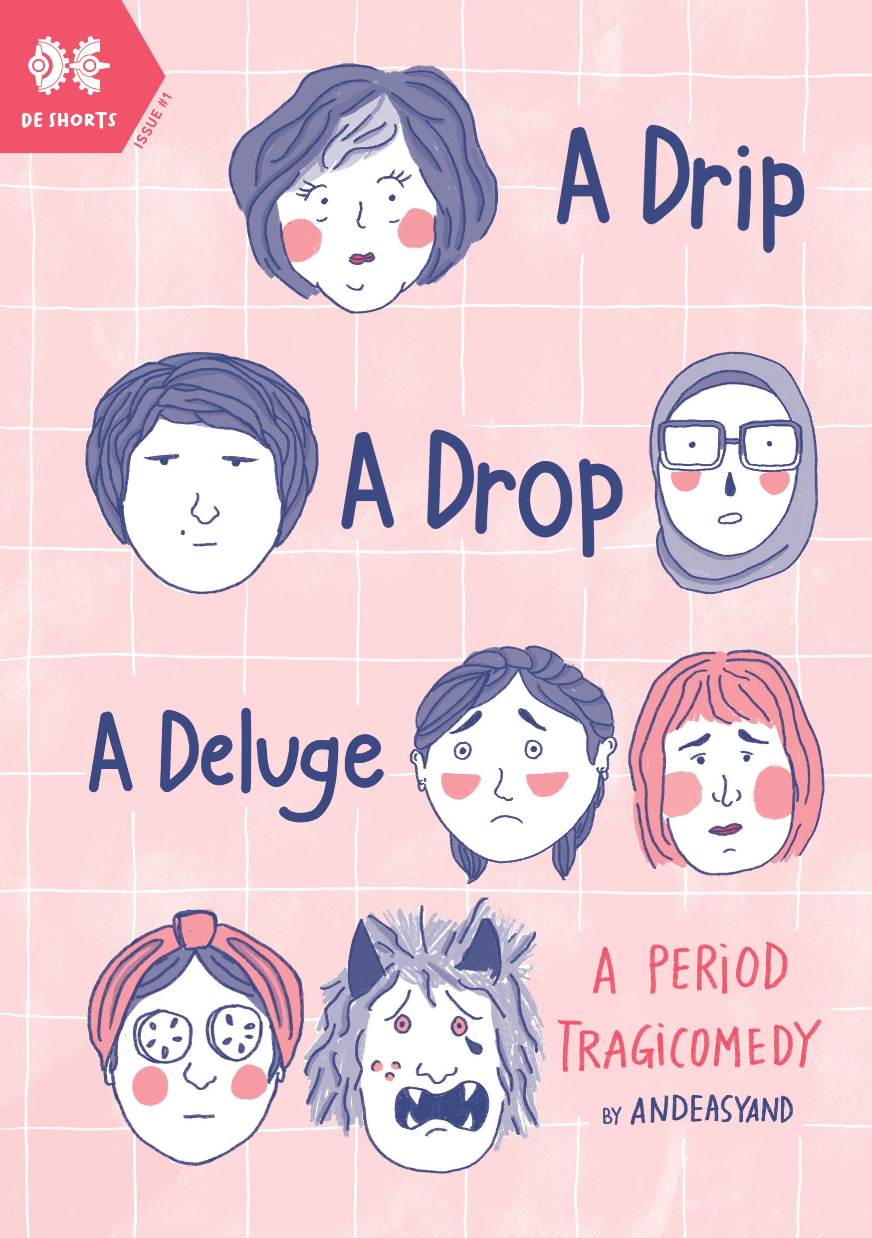 A Drip. A Drop. A Deluge: A Period Tragicomedy (Bundle)