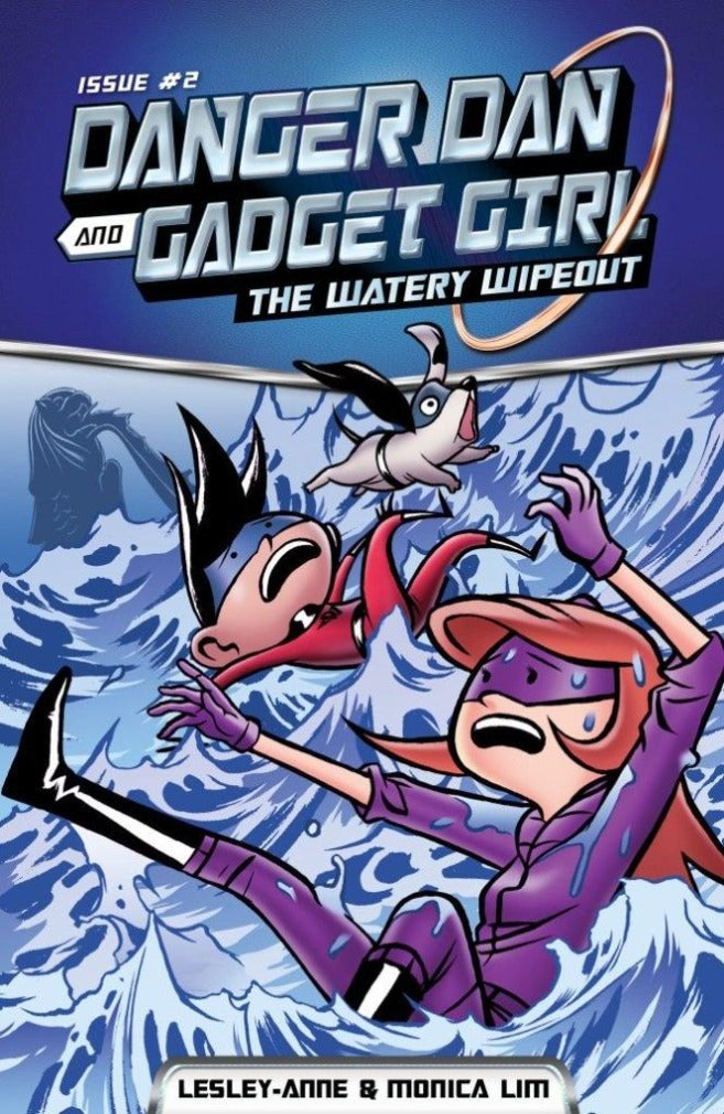 Danger Dan and Gadget Girl: The Watery Wipeout (book 2)