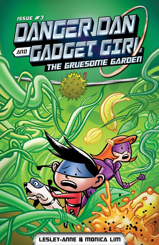 Danger Dan and Gadget Girl: The Gruesome Garden (book 3)