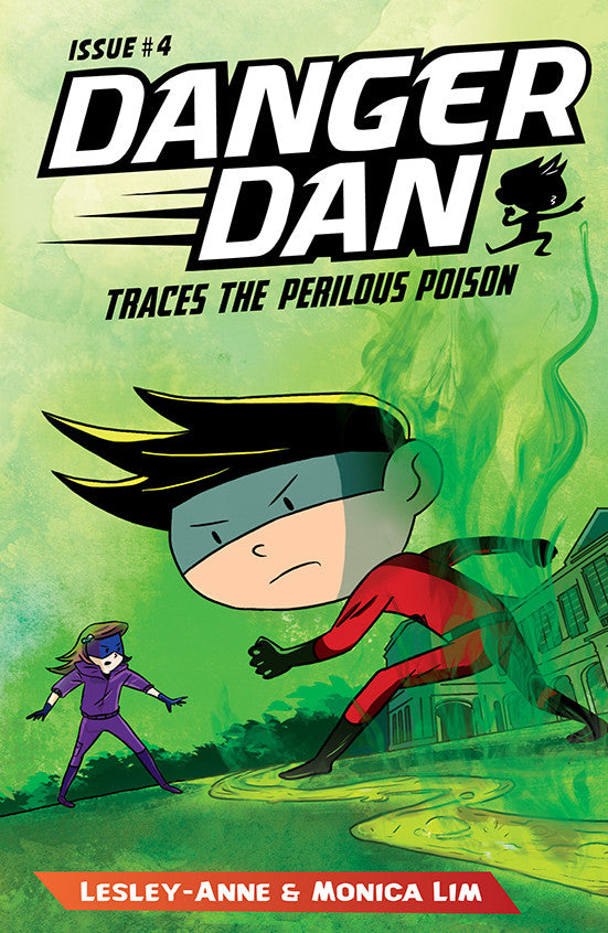 Danger Dan Traces the Perilous Poison (book 4)
