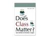 Does Class Matter? Social Stratification and Orientations in Singapore