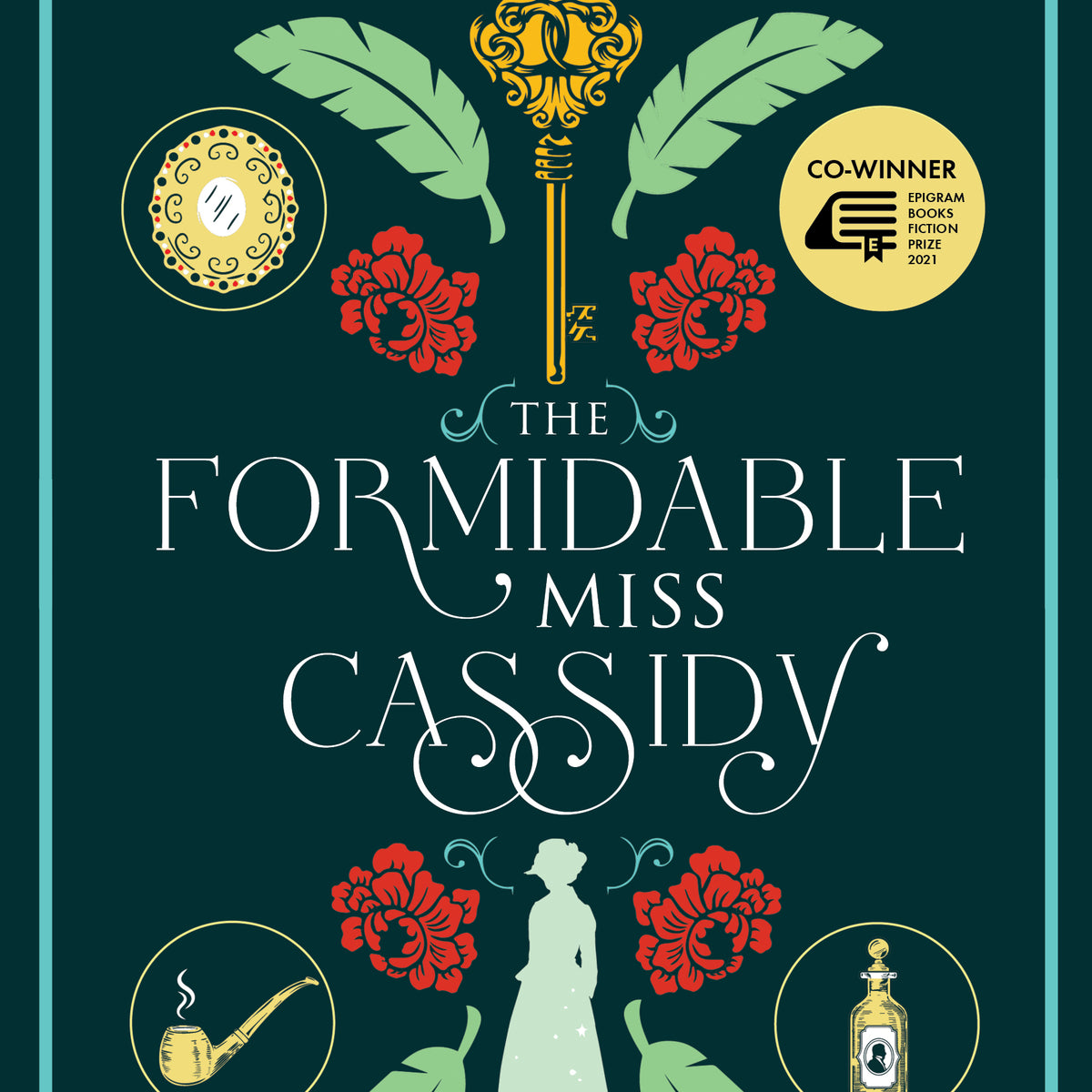 The Formidable Miss Cassidy (Book 1) — Epigram