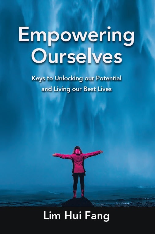 Empowering Ourselves: Keys to Unlocking our Potential and Living our Best Lives
