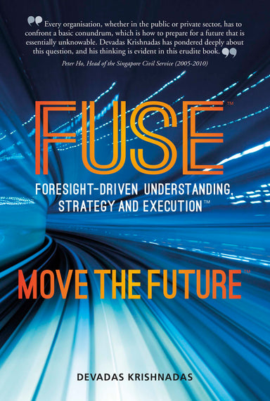 FUSE: Foresight-Driven, Understanding, Strategy and Education - Localbooks.sg