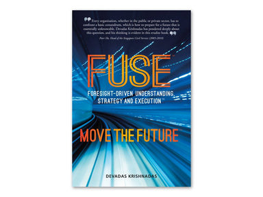 FUSE: Foresight-Driven, Understanding, Strategy and Education - Localbooks.sg