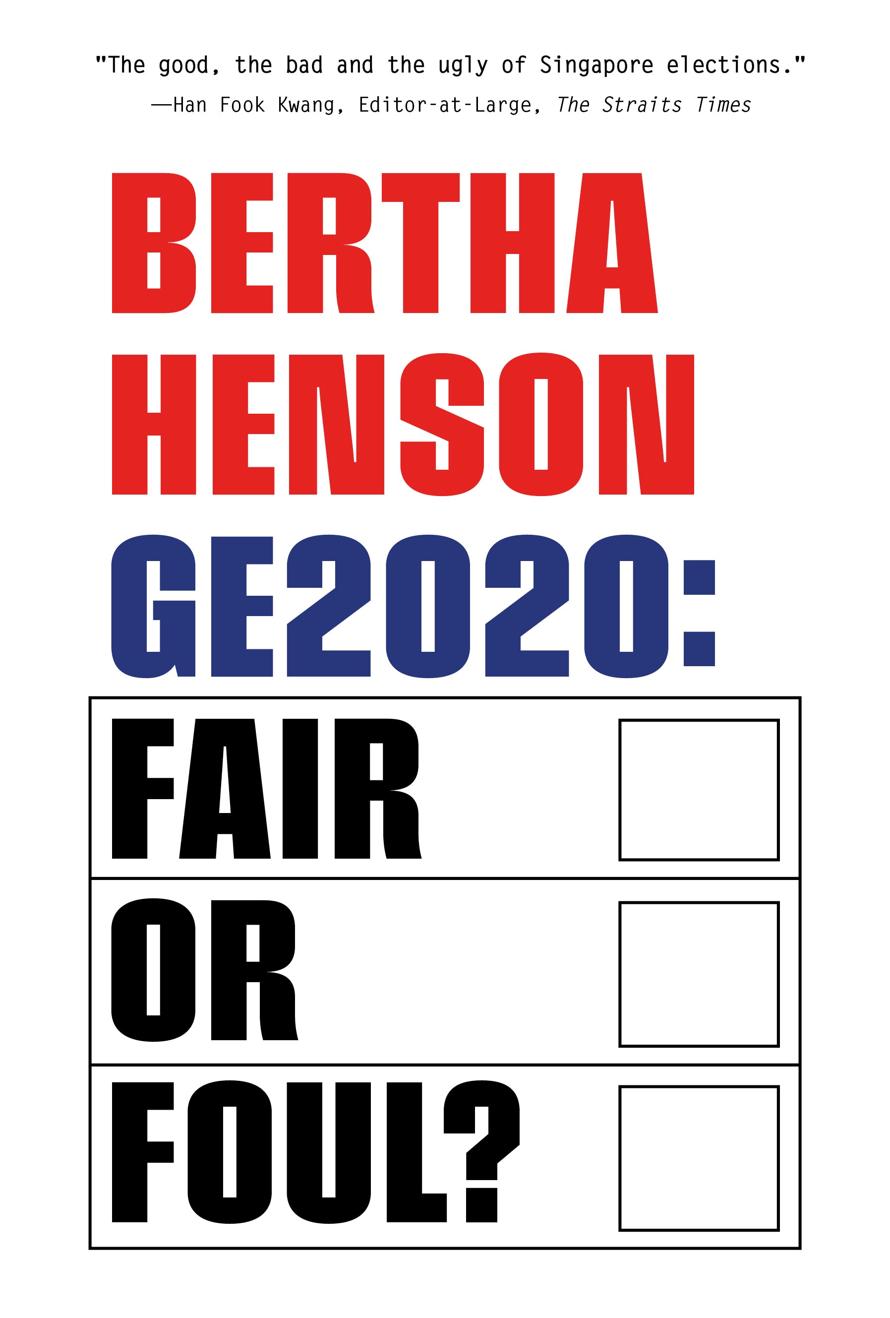 GE2020: Fair or Foul?
