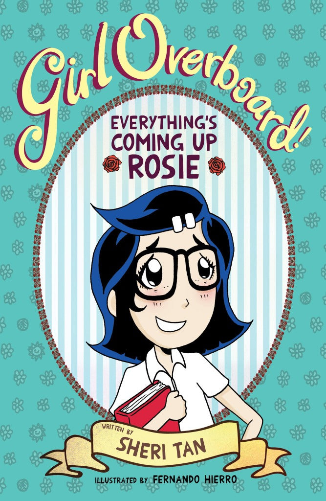 Girl Overboard!: Everything’s Coming Up Rosie (book 3)
