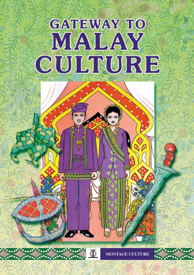 Gateway to Malay Culture - Localbooks.sg