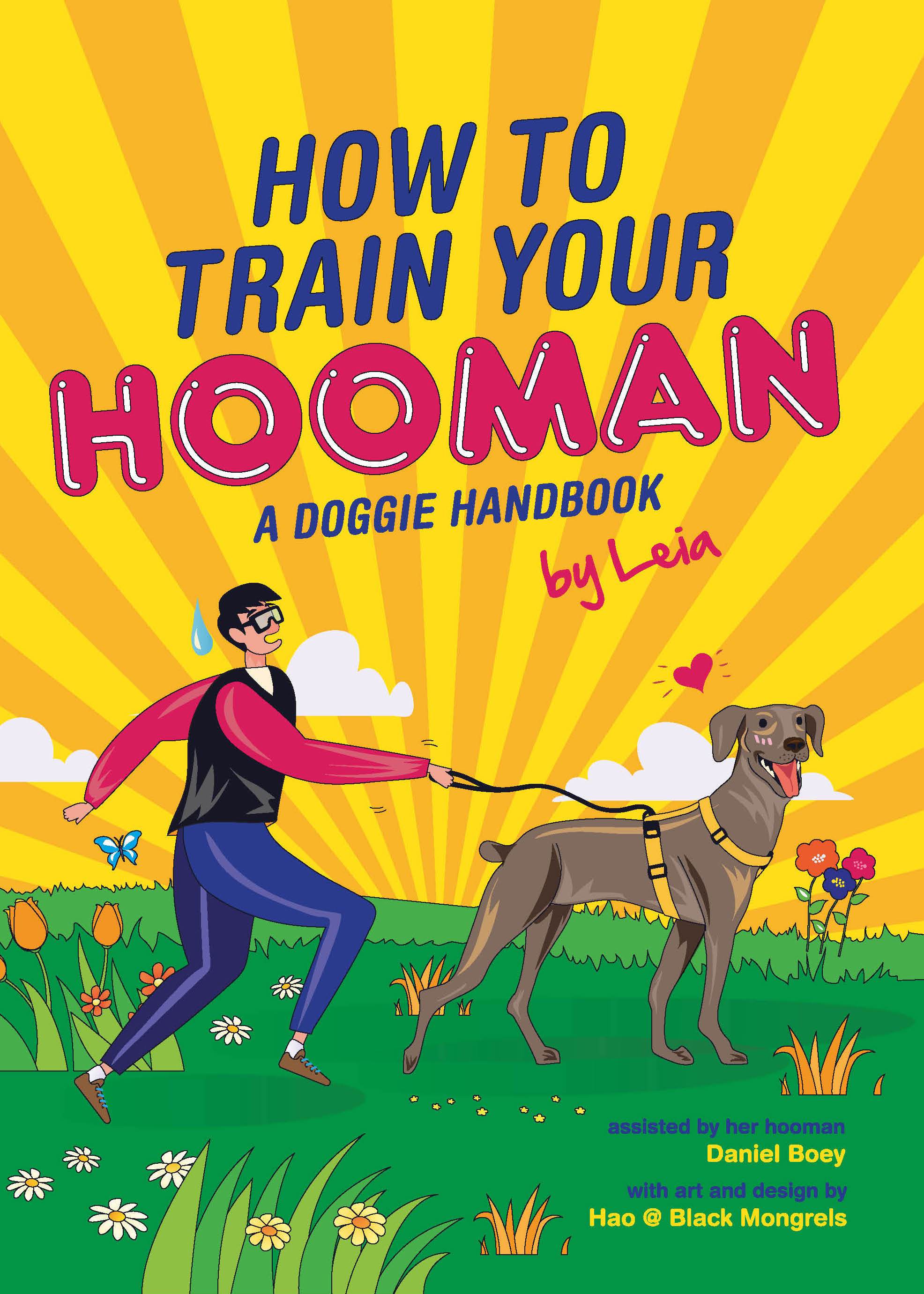 How to Train Your Hooman: A Doggie Handbook