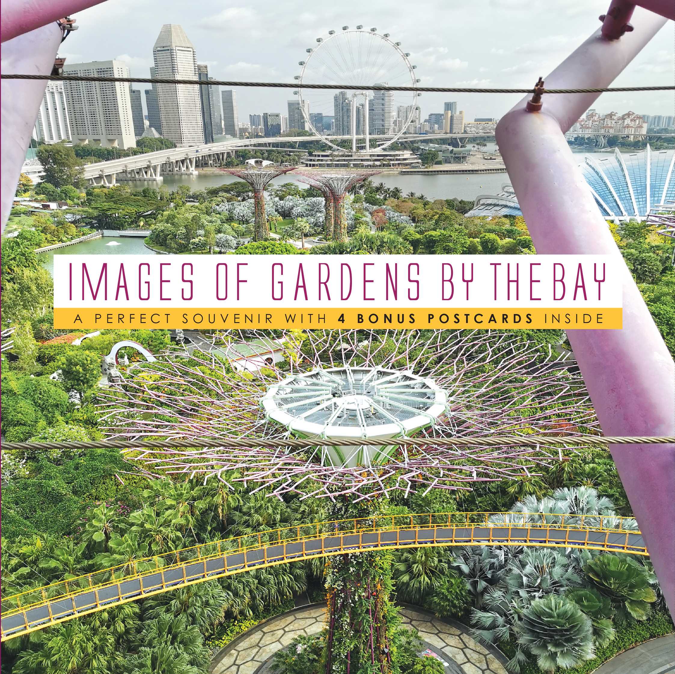 Images of Gardens by the Bay (3rd Edition)