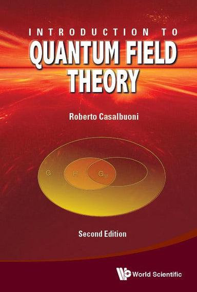 Introduction To Quantum Field Theory