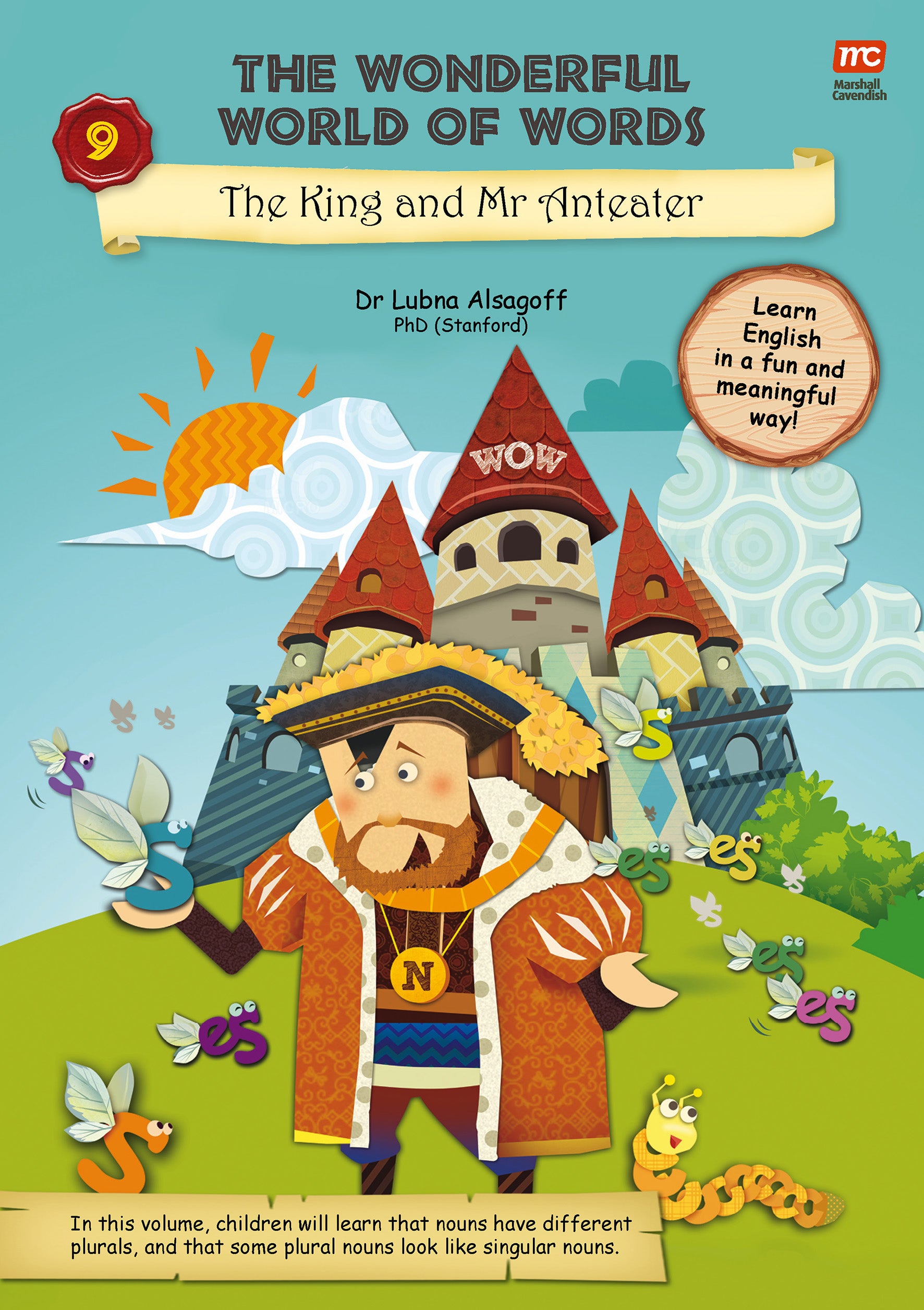 The Wonderful World of Words: The King and Mr Anteater (Vol. 9)
