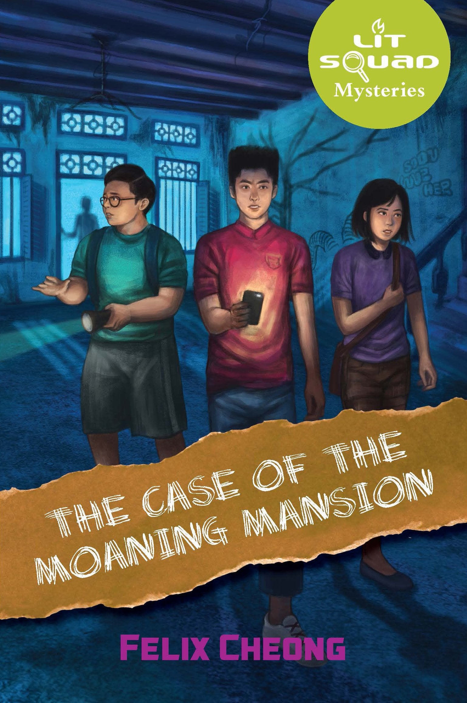 Lit Squad Mysteries: The Case of the Moaning Mansion (Book 1)