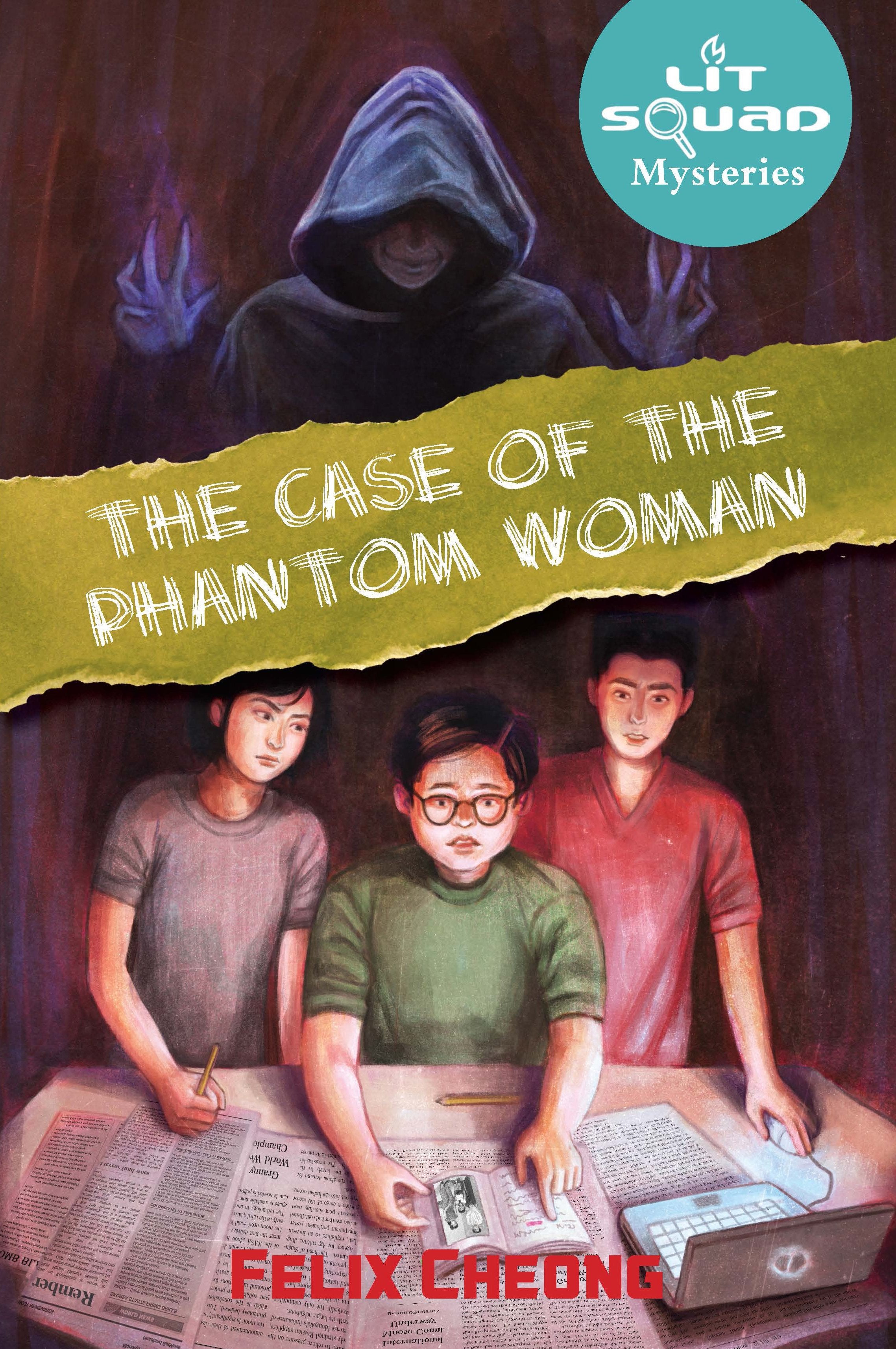 Lit Squad Mysteries: The Case of the Phantom Woman (Book 2)