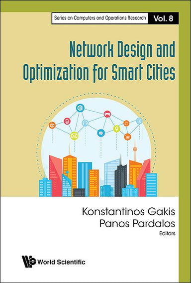 Network Design and Optimization for Smart Cities