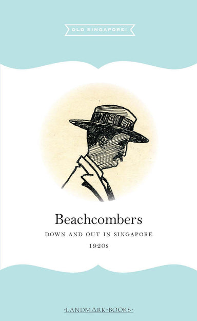 Old Singapore! : Beachcombers