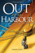 Out of the Harbour - Localbooks.sg