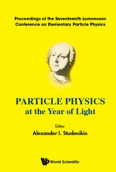 Particle Physics at the Year of Light