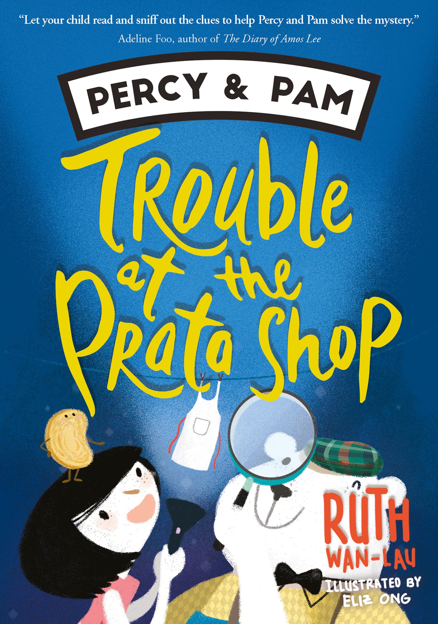 Percy and Pam: Trouble at the Prata Shop (Book 1)