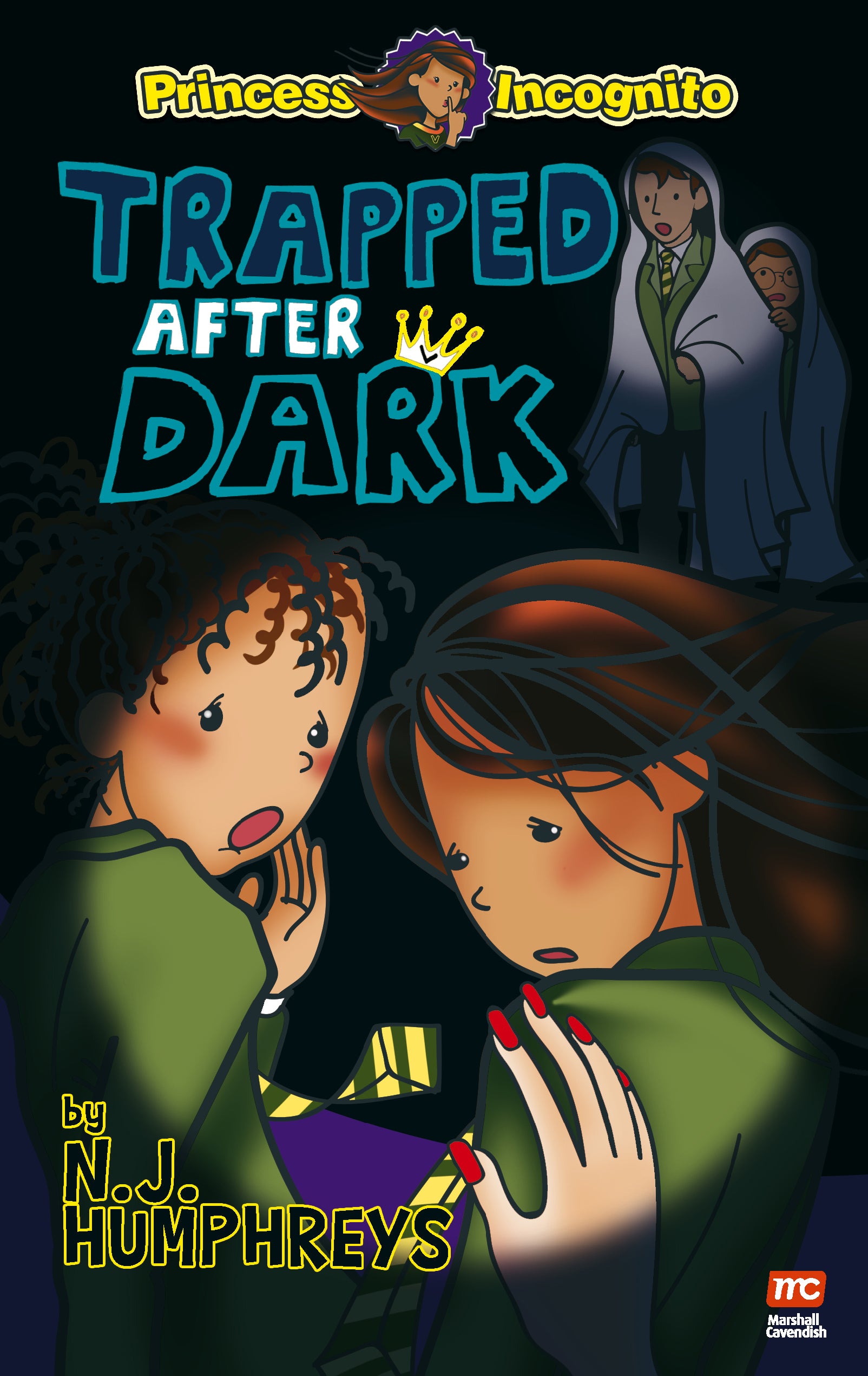 Princess Incognito: Trapped After Dark (Book 4)