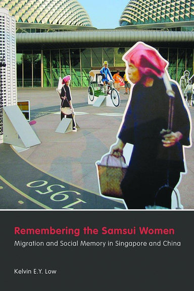 Remembering the Samsui Women