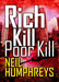 Rich Kill Poor Kill - Localbooks.sg